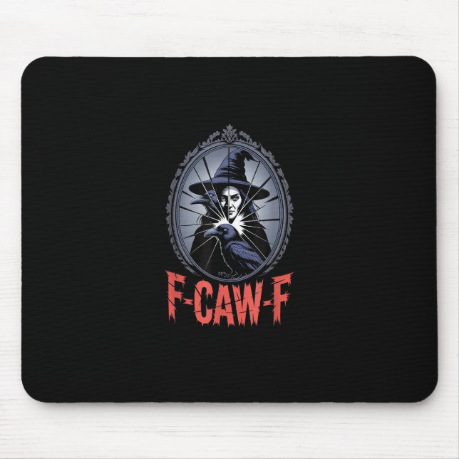 F-Caw-F Crow Funny Gothic Moon Bird Halloween Crea Mouse Pad (Front)