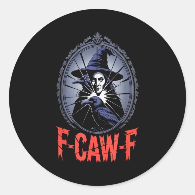 F-caw-f Crow Funny Gothic Moon Black Bird Hallowee Classic Round Sticker (Front)