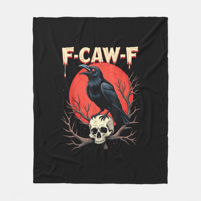 F-Caw-F Crow Funny Gothic Raven Humor Style Fleece Blanket (Front)