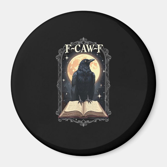 F-Caw-F Crow Funny Halloween Raven Moon Magnet (Front)
