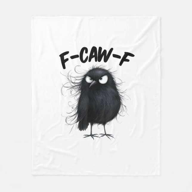 F-Caw-F Crow Funny Raven Bird Lovers Creative Styl Fleece Blanket (Front)