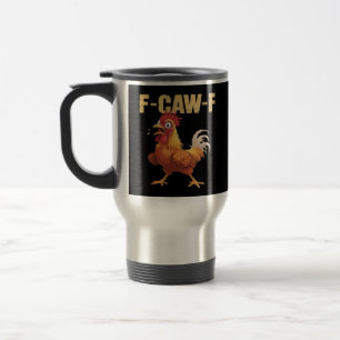 F-Caw-F Crow Gothic Funny Humor Travel Mug