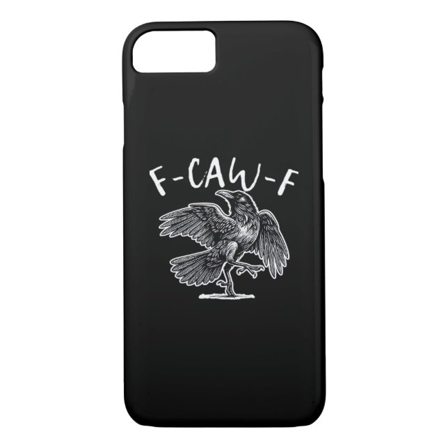 F-Caw-F Crow Gothic Humor Funny Case-Mate iPhone Case (Back)