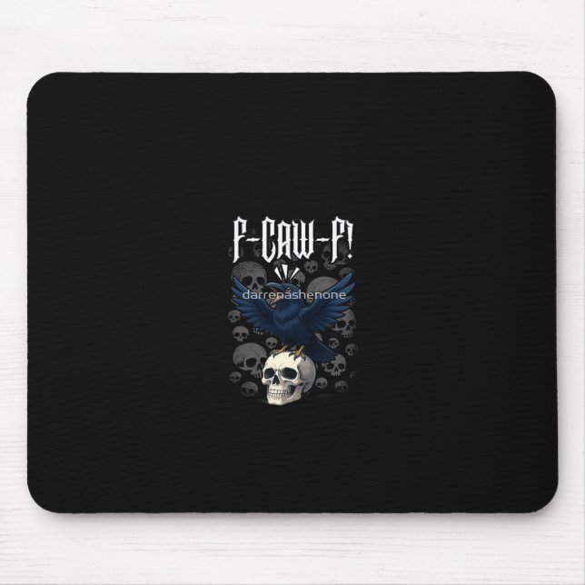 F-Caw-F Crow Graphic Creative Casual Mouse Pad (Front)
