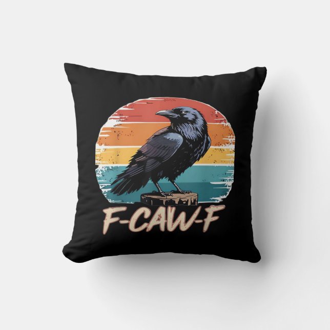 F-Caw-F Crow Humour Funny Gothic Retro Classic Cushion (Front)