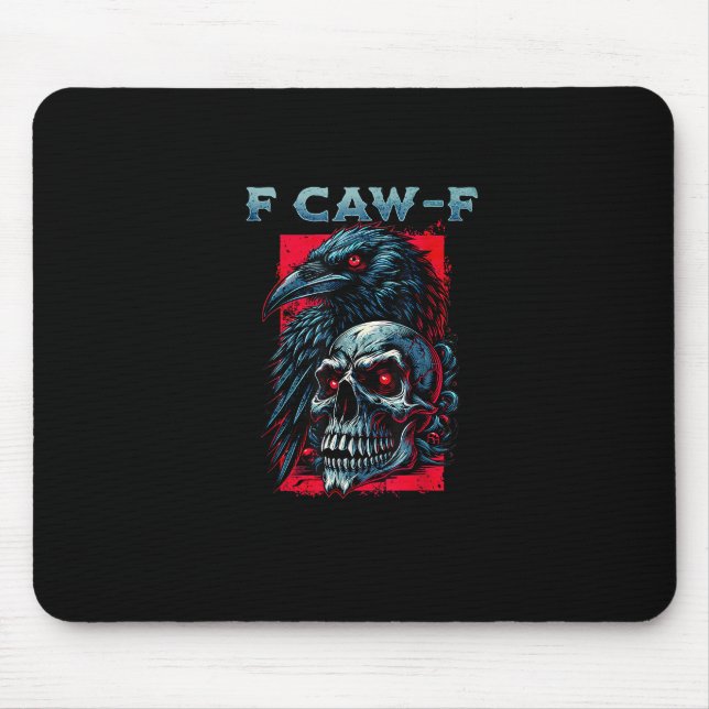 F-Caw-F Crow Humourous Graphic Mouse Pad (Front)