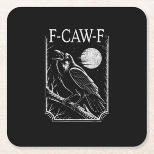 F-Caw-F Crow Minimal – Retro Gothic Bird Funny Rav Square Paper Coaster