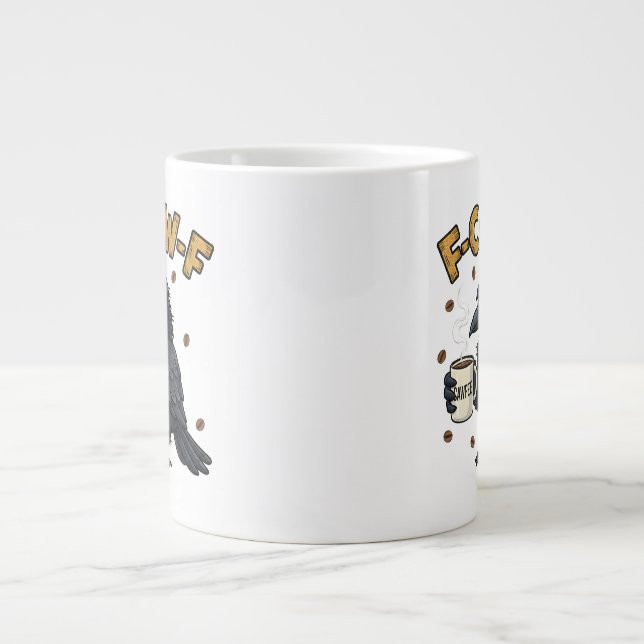 F-CAW-F Crow Mug | Funny F Caw F Coffee Mug  (Front)