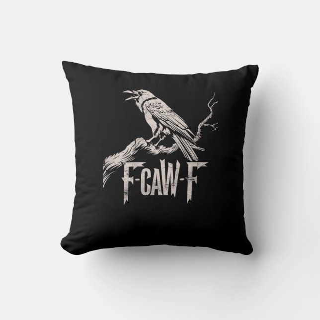 F-Caw-F Crow Pun Funny Bird Cawing Grunge Back Cushion (Front)