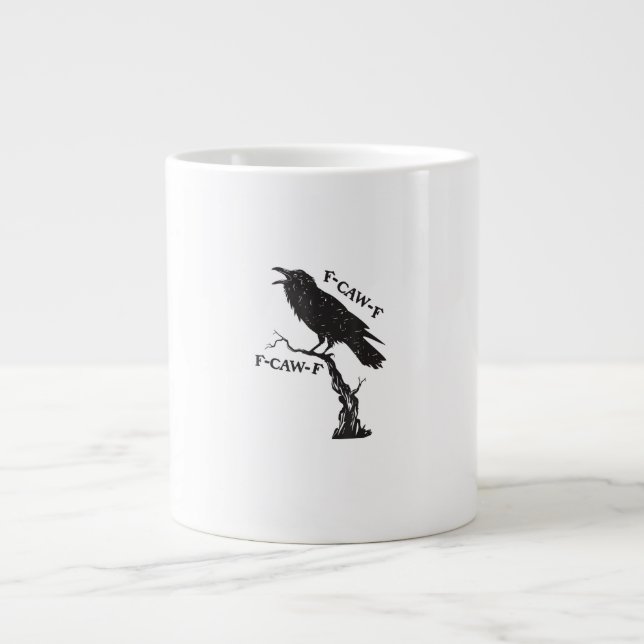 F-Caw-F Crow Pun Funny Bird Cawing Grunge Creative Large Coffee Mug (Front)