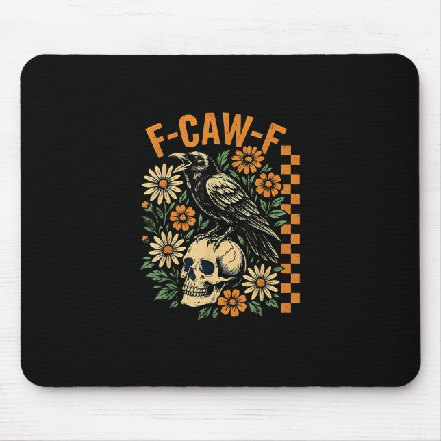 F-Caw-F Crow Pun Funny Bird Cawing Grunge Hallowee Mouse Pad (Front)