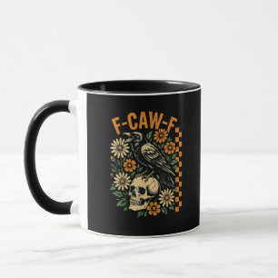 F-Caw-F Crow Pun Funny Bird Cawing Grunge Hallowee Mug