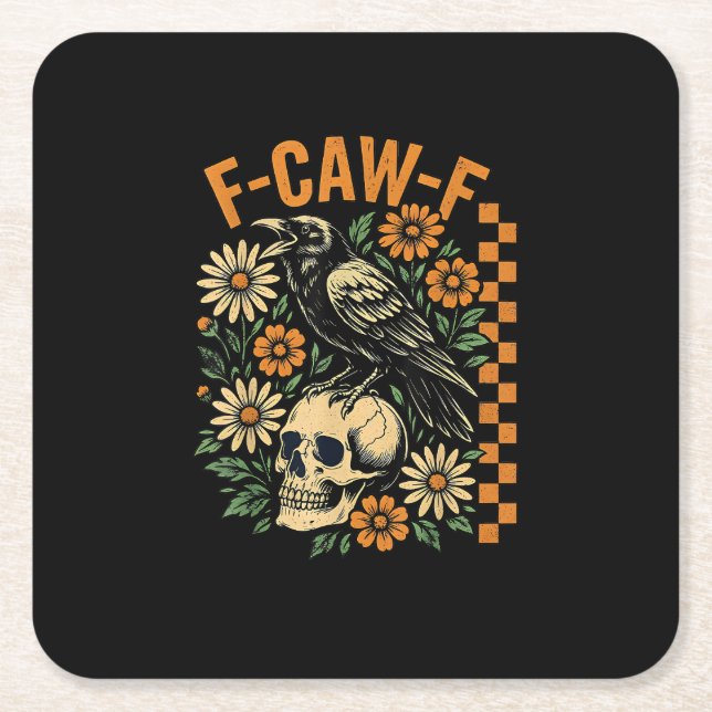 F-Caw-F Crow Pun Funny Bird Cawing Grunge Hallowee Square Paper Coaster (Front)
