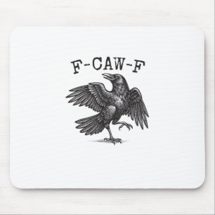 F-Caw-F Crow Pun Funny Bird Cawing Grunge Retro Cl Mouse Pad