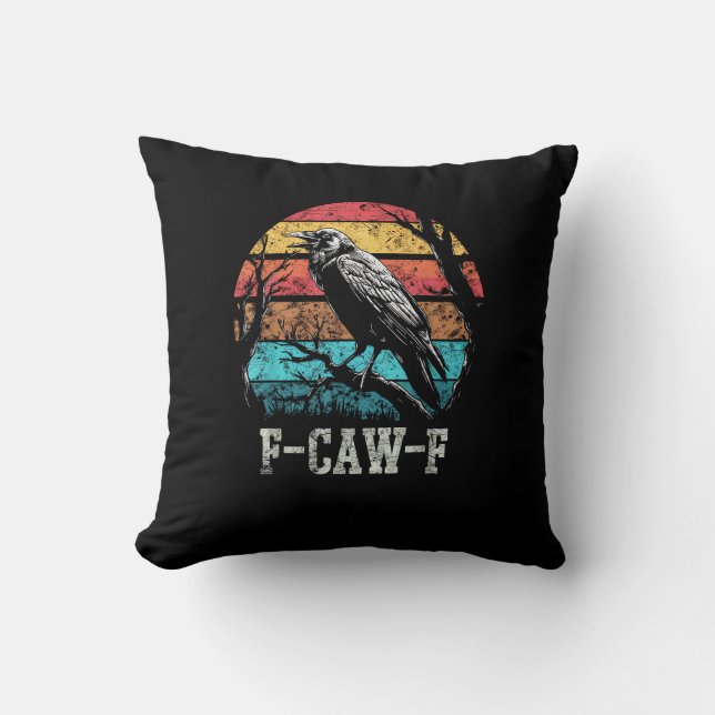F-Caw-F Crow Retro Sunset Pun Funny Bird Cawing Gr Cushion (Front)