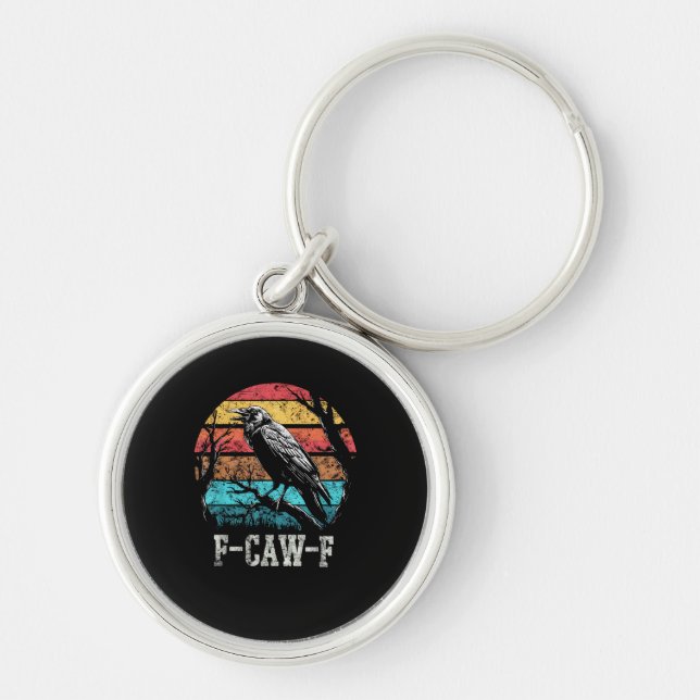 F-Caw-F Crow Retro Sunset Pun Funny Bird Cawing Gr Key Ring (Front)