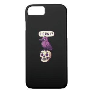 F-Caw-F Crow Skull Halloween Humor Graphic Design iPhone 8/7 Case