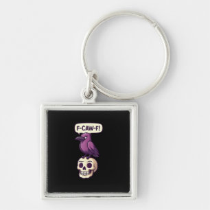 F-Caw-F Crow Skull Halloween Humor Graphic Design Key Ring