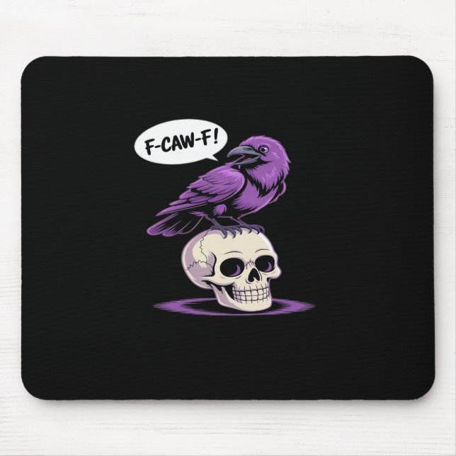 F-Caw-F Crow Skull Halloween Humour Graphic Design Mouse Pad (Front)