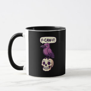 F-Caw-F Crow Skull Halloween Humour Graphic Design Mug