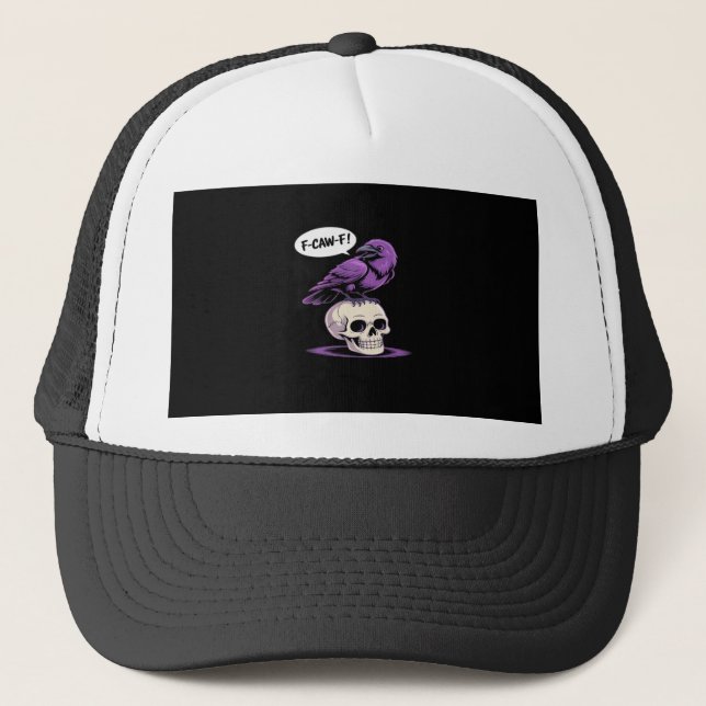 F-Caw-F Crow Skull Halloween Humour Graphic Design Trucker Hat (Front)