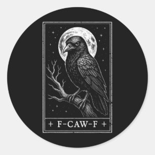 F-caw-f Crow Tarot Card Funny Gothic Halloween Vin Classic Round Sticker