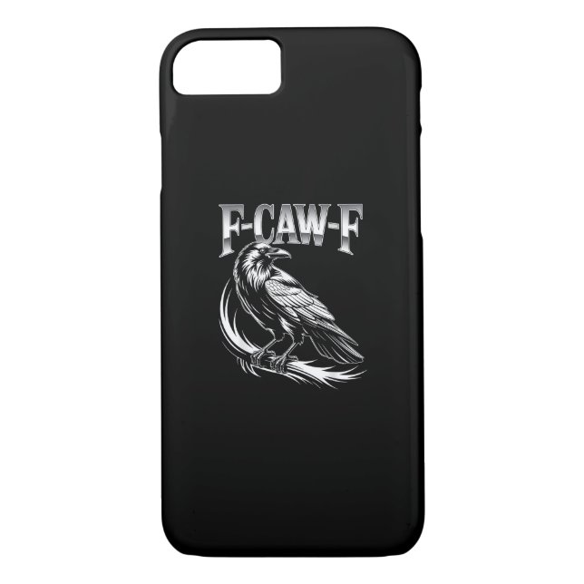 F-Caw-F Crow Womens Trendy Casual Case-Mate iPhone Case (Back)