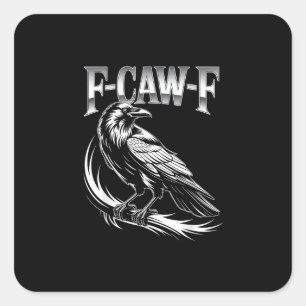 F-Caw-F Crow Womens Trendy Casual Square Sticker