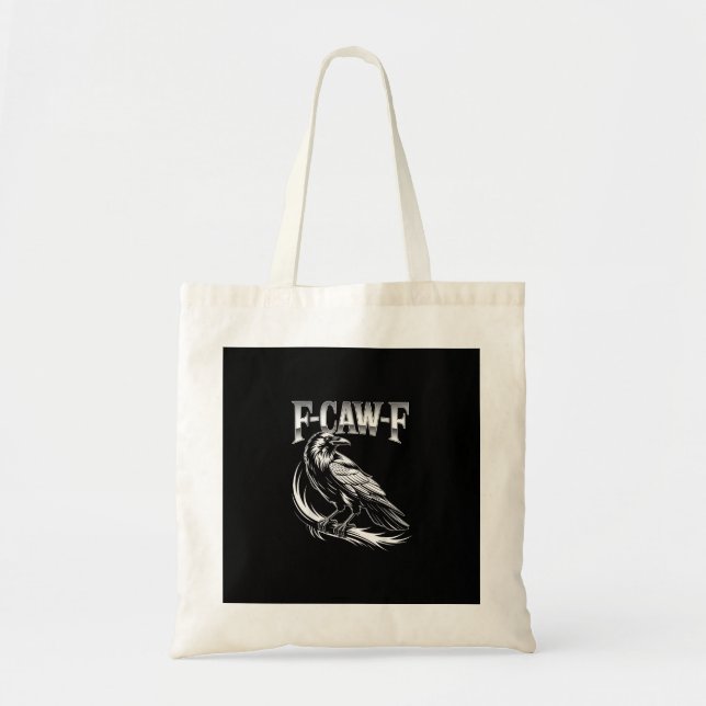 F-Caw-F Crow Womens Trendy Casual Tote Bag (Front)