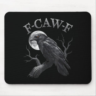 F Caw F Dark Full Moon Crown Bird Raven Halloween Mouse Pad