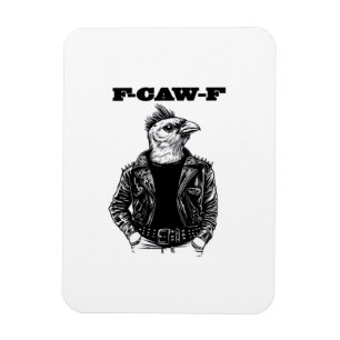 F-Caw-F Essential Aesthetic Design Magnet