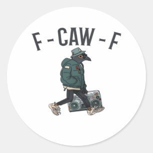 F-Caw-F Essential Basic Casual Classic Round Sticker