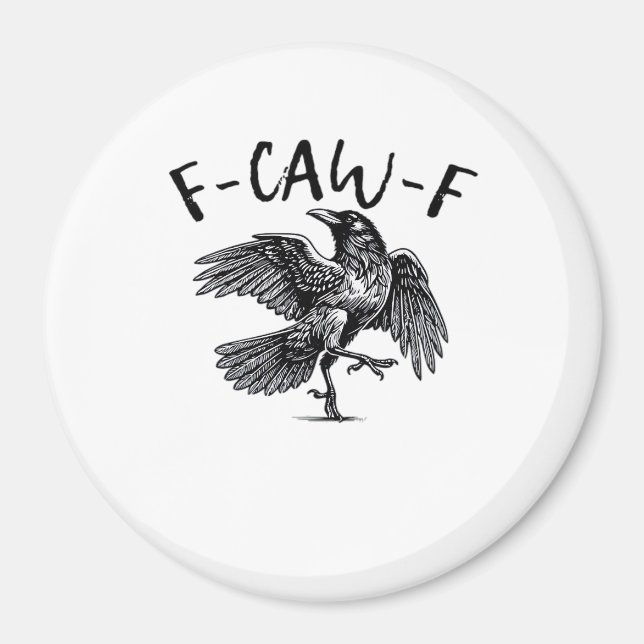 F-Caw-F Essential Classic Style Magnet (Front)