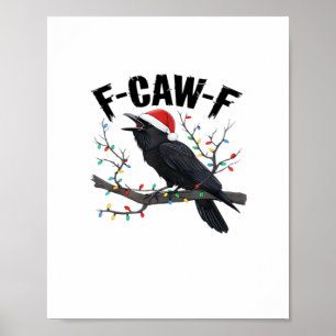 F Caw F Essential Creative Casual Style Poster