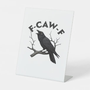 F-Caw-F Essential Creative Style Pedestal Sign