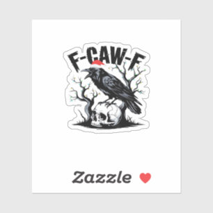 F-Caw-F Essential Funny Quote