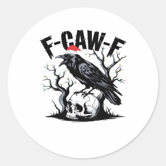 F-Caw-F Essential Funny Quote Classic Round Sticker (Front)