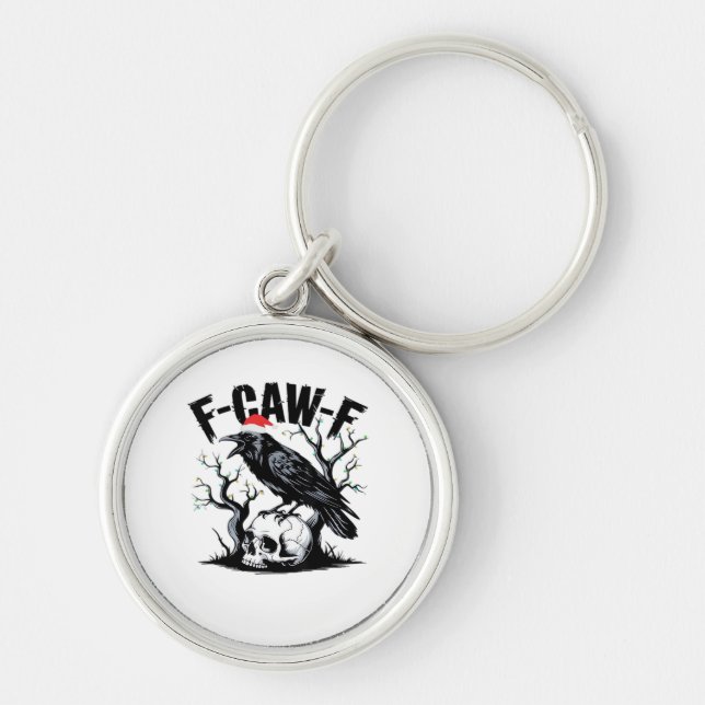 F-Caw-F Essential Funny Quote Key Ring (Front)