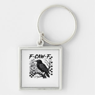 F-Caw-F Essential Funny Trendy Key Ring