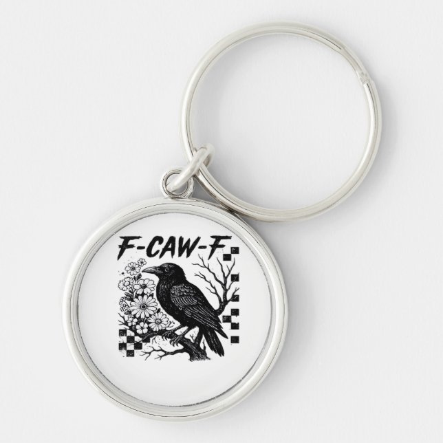 F-Caw-F Essential Funny Trendy Key Ring (Front)