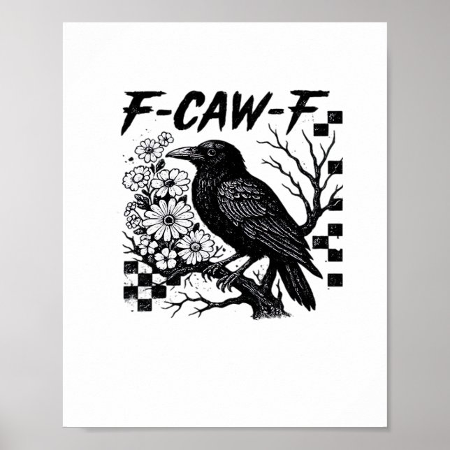 F-Caw-F Essential Funny Trendy Poster (Front)