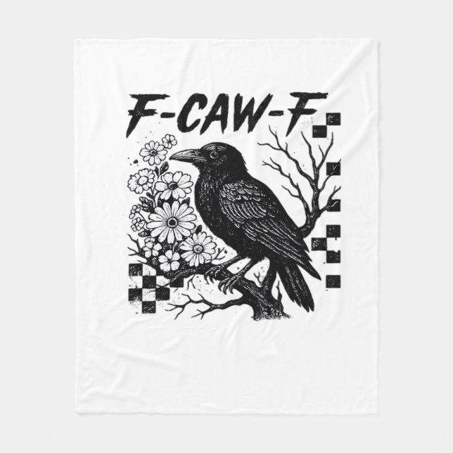 F Caw F Essential Funny Trendy Style Fleece Blanket (Front)