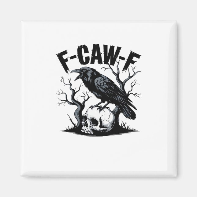 F-Caw-F Essential Minimal Clean Magnet (Front)