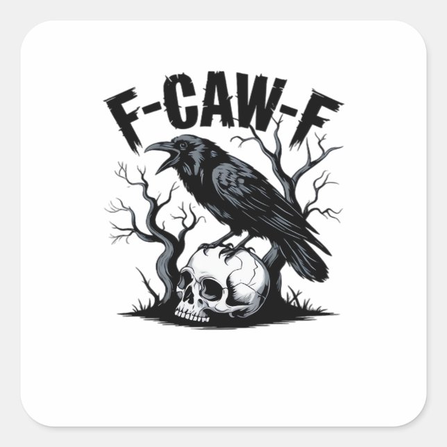 F-Caw-F Essential Minimal Clean Square Sticker (Front)