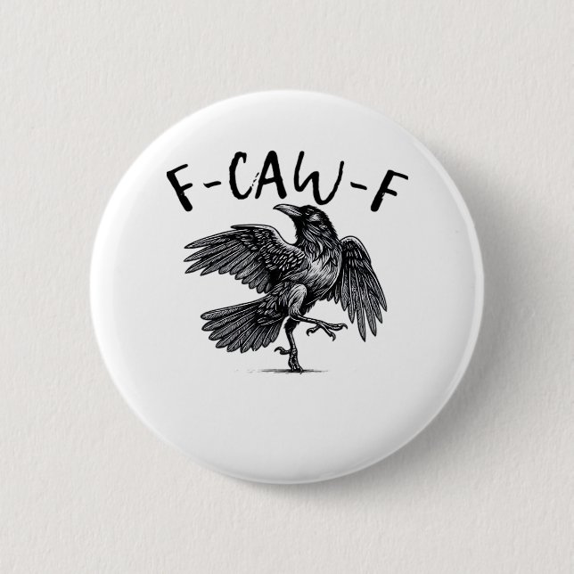 F-Caw-F Essential Retro Classic 6 Cm Round Badge (Front)