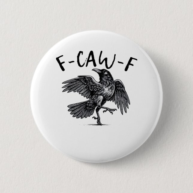 F-Caw-F Essential Retro Classic 6 Cm Round Badge (Front)