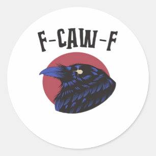 F-Caw-F Essential Retro Graphic Classic Round Sticker