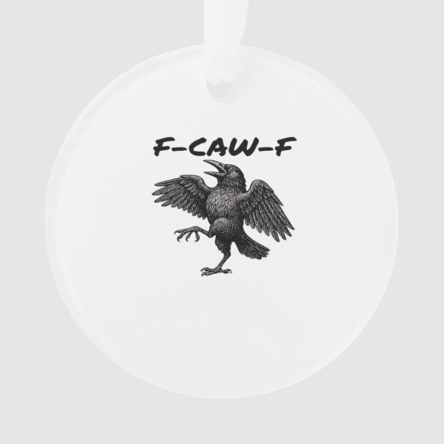 F-Caw-F Essential Vintage Graphic Ornament (Front)