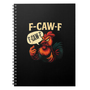 F Caw F Funny Angry Rooster Graphic Retro Style Notebook