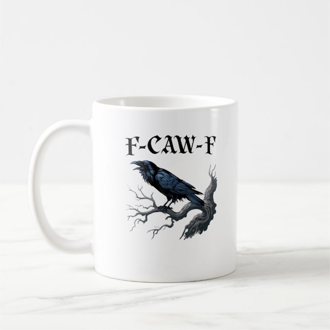 F-Caw-F Funny Bird Crow Coffee Mug (Left)